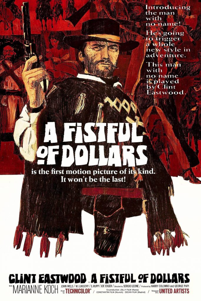 A Fistful Of Dollars